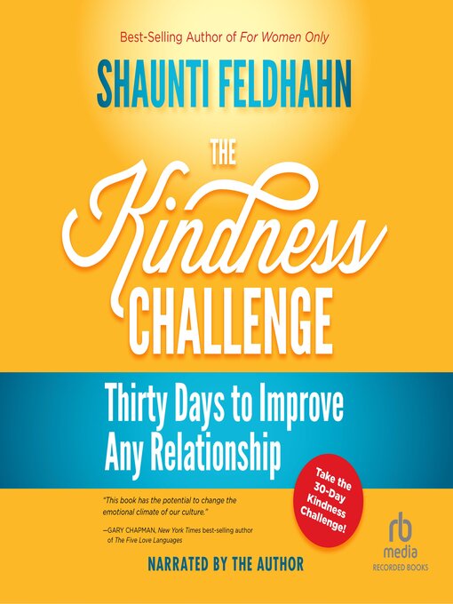 Title details for The Kindness Challenge by Shaunti Feldhahn - Available